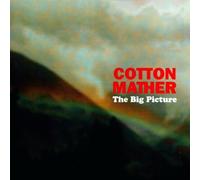 Cotton Mather - The Big Picture [Import]
