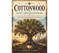 Cottonwood: Native American Mythology