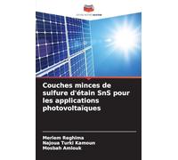 Couches minces de sulfure d'étain SnS pour les applications photovoltaïques