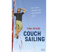 Couchsailing: Wie ich per Anhalter über den Atlantik reiste