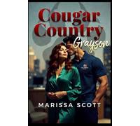 Cougar Country: Taboo Erotic Age Gap Romance: Grayson
