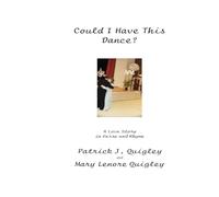Could I Have This Dance?: A Love Story in Verse and Rhyme