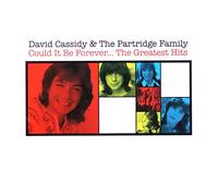 Could It Be Forever: The Greatest Hits Partridge Fami