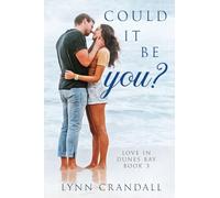 Could It Be You