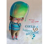 Could It Happen To Anyone?