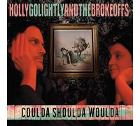 Holly Golightly & the Brokeoffs - Coulda Shoulda Woulda [Vinilo]