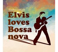 Couleur Cafe Ole'elvis Loves