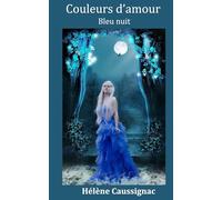 Couleurs d'amour: Bleu nuit