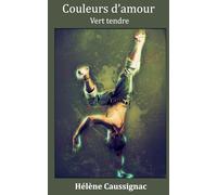 Couleurs d'amour: Vert tendre
