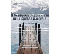 Coulisses suisses de la guerre d'Algérie [Francia] [DVD]