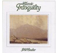 Coulter Phil - Classic Tranquility [Import]