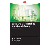 Coumarine et métal de transition interne: Une vue d'ensemble