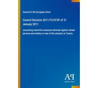 Council Decision 2011/72/CFSP of 31 January 2011: concerning restrictive measures directed against certain persons and entities in view of the situation in Tunisia