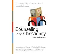 Counseling and Christianity: Five Approaches (Christian Association for Psychological Studies Books)