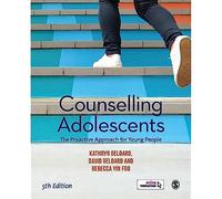 Counselling Adolescents: The Proactive Approach for Young People
