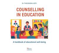 Counselling in Education: A handbook of educational well-being