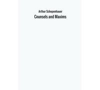 Counsels and Maxims