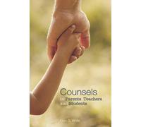 Counsels to Parents, Teachers, and Students