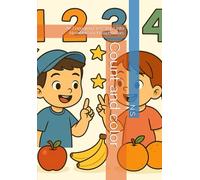 Count and color: An Engaging First Steps into Numbers for Preschoolers