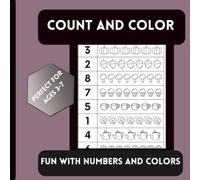 Count and Color: Fun With Numbers and Colors for Kids