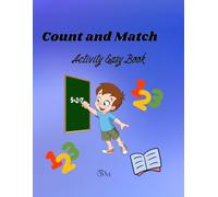 Count and Match: Activities Easy Book