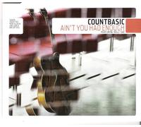 Count Basic - Ain't you had enough (incl. 3 versions, 2002, feat. Kelli Sae)