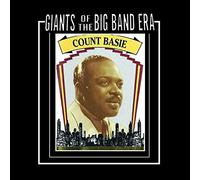Count Basie - Giants Of The Big Band Era