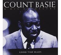 Count Basie & His Orches - Good Time Blues