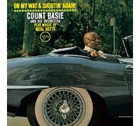 Count Basie - On My Way And Shoutin` Again! + Not Now, I`Ll Tell