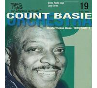 Count Basie Orchestra Part 1 - Swiss Radio Days Vol. 19 - Basel 1956