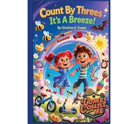 Count By Threes, It's A Breeze (Come Count With Me)
