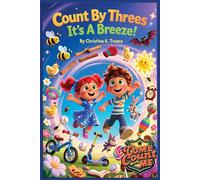 Count By Threes, It's A Breeze (Come Count With Me)