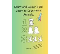 Count & Colour 1-10: Learn to Count with Animals