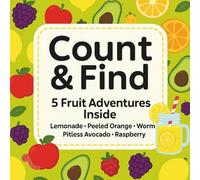 Count & Find: Fruits - A Seek-and-Count Book for Kids Ages 2-4 (Learn with JuGuPi)