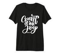 Count It All Joy Versículo de la Biblia Santiago 1:2 Camiseta Premium