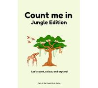 Count me in: Jungle Edition: Trace and Write Number 1-20, Colouring Book for children 4+ years