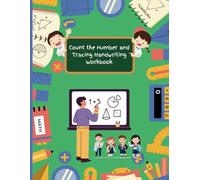 Count the number and Tracing Handwriting Workbook: Practice Addition Adventures Activities (50 Pages)