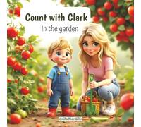Count with Clark: in the garden