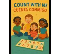 Count With Me/ Cueta Conmigo: Counting in English and Spanish