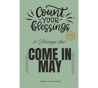 Count Your Blessings: 31 Blessings that come in May