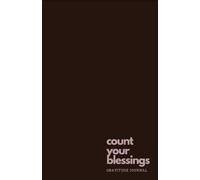 Count Your Blessings: Gratitude Journal for Women - Daily Guided Journal with Inspirational Quotes for Self-Love, Manifestation & Mindfulness - Cocao Edition