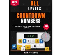 Countdown Numbers · All Levels · 2026 · Issue 3: 5 Difficulty Levels from Beginner to Expert