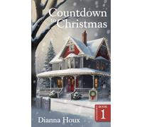 Countdown to Christmas: 1 (Holiday Countdown)