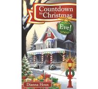 Countdown to Christmas Eve! (Holiday Countdown Series)