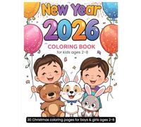 Countdown to Fun! New Year 2026 Coloring Book: Adorable Coloring Pages for Toddlers & Young Kids