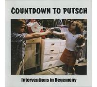 Countdown to Putsch - Interventions in Hegemony