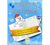 Countdown to Winter Puzzle Book for Teens and Adults: 25 Daily Doses of Cozy Winter Puzzles for Peaceful Evenings and to Celebrate the Season