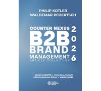 Counter-Nexus: B2B Brand Management Article Collection 2026: Global Edition