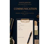 Counter Parenting™ Communication Log: A Professional Documentation Tool for High-Conflict Co-Parenting, Custody Documentation & Organized Record Keeping