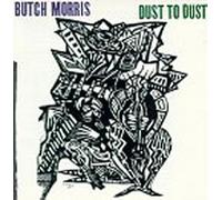 CounterCurrents Jazz Series - Morris, Butch : Dust to Dust